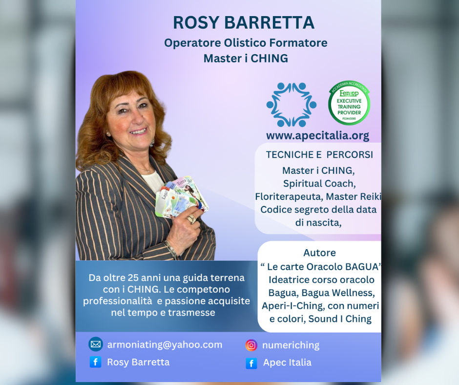 Rosy Barretta: Operatore Olistico e Formatore APEC Rosy Barretta: Operatore Olistico e Formatore APEC