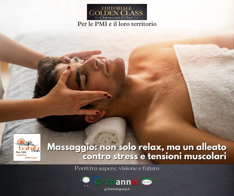 Massaggio: non solo relax, ma un alleato contro stress e tensioni muscolari
