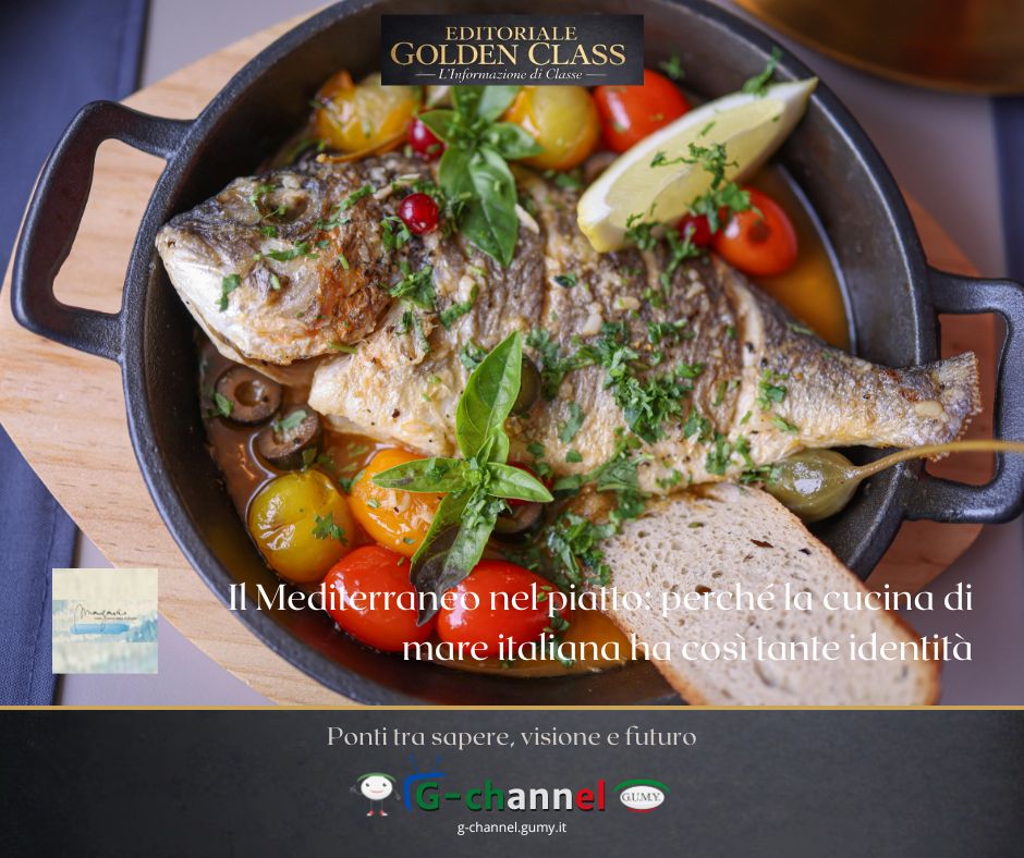 Il Mediterraneo nel piatto: perché la cucina di mare italiana ha così tante identità