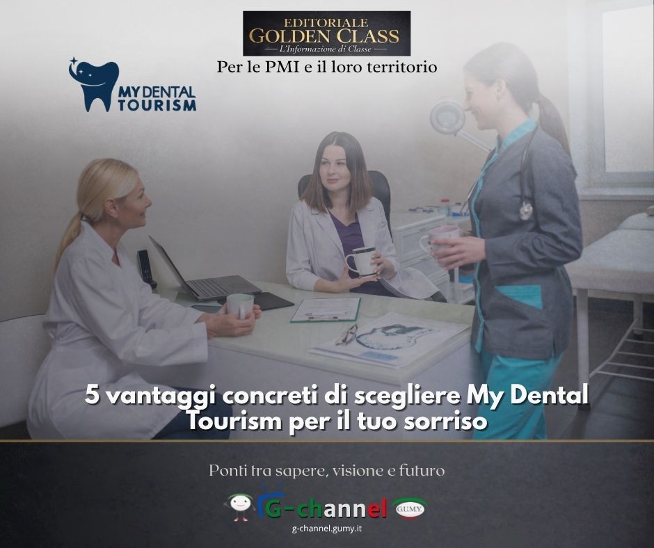 5 vantaggi concreti di scegliere My Dental Tourism per il tuo sorriso