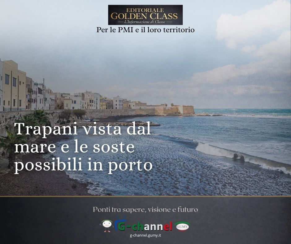 Trapani Vista dal Mare e le Soste Possibili in Porto
