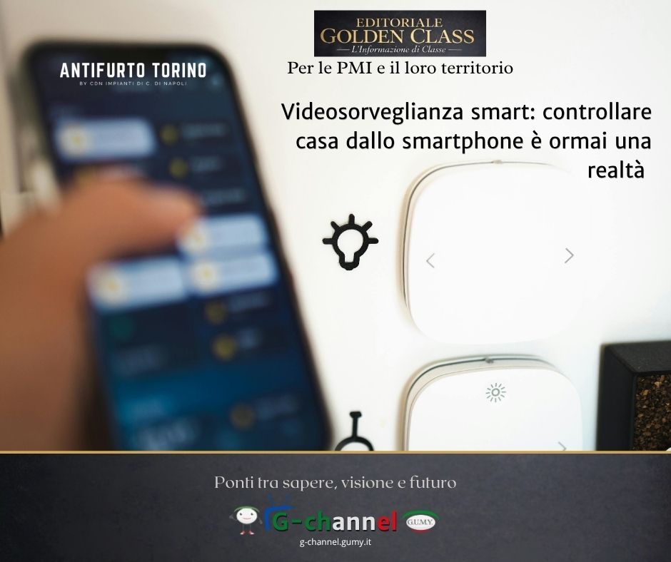 Videosorveglianza smart: controllare casa dallo smartphone è ormai una realtà