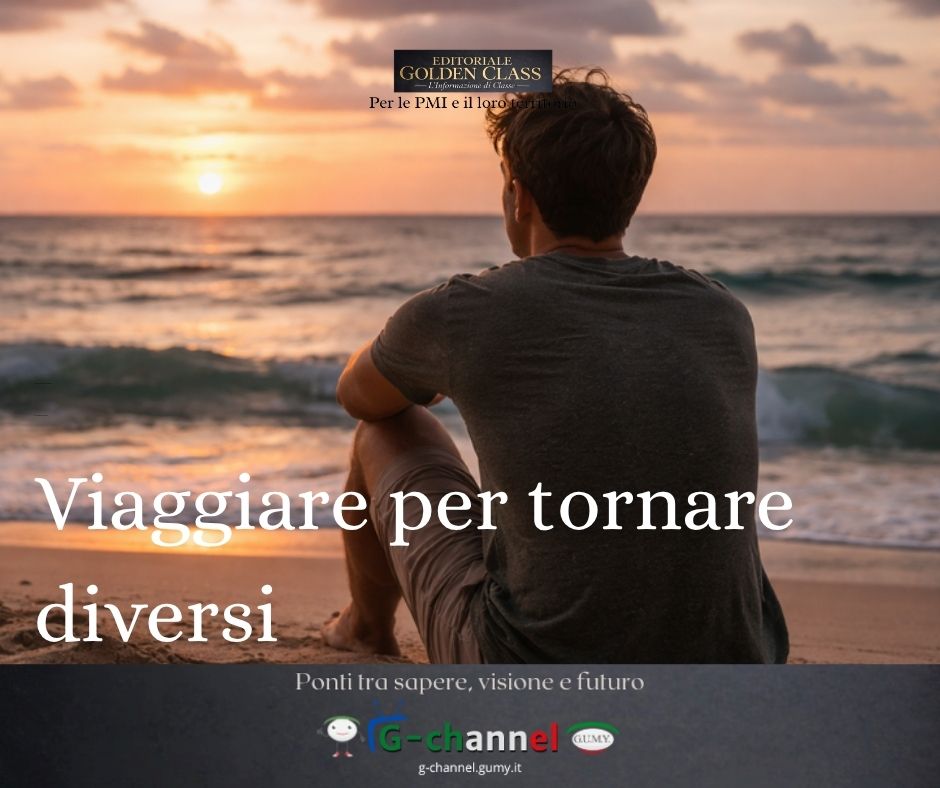 Viaggiare per tornare diversi