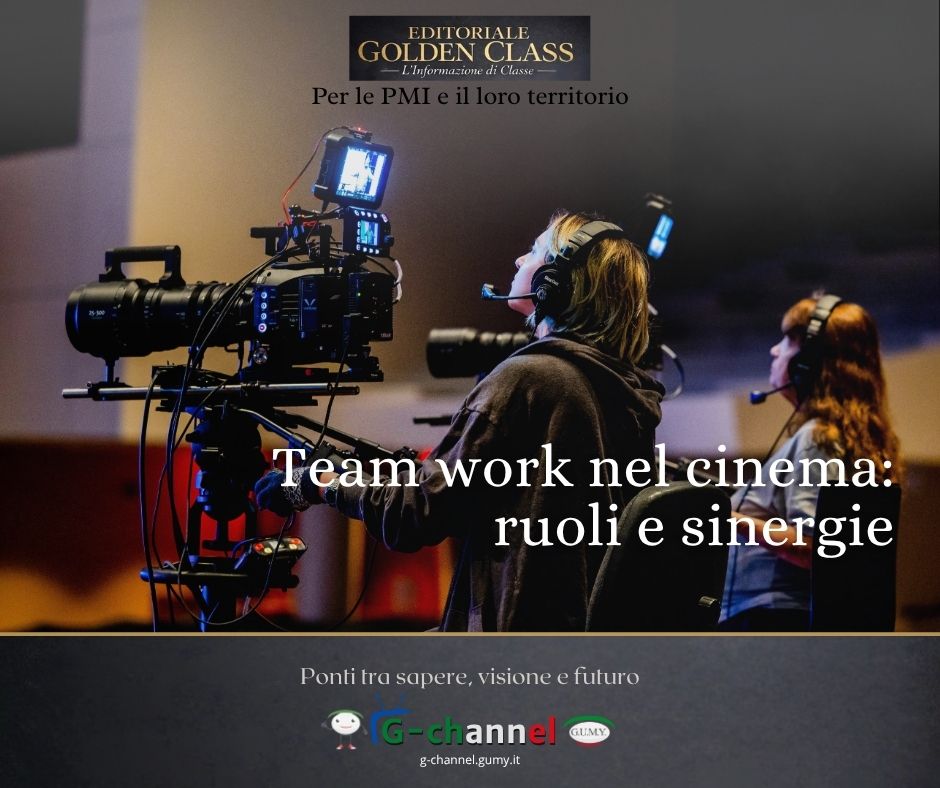 Team work nel cinema: ruoli e sinergie