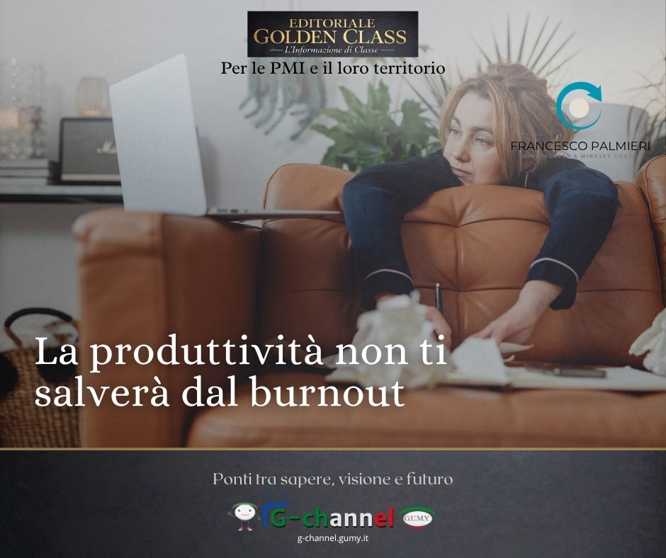 La produttività non ti salverà dal burnout