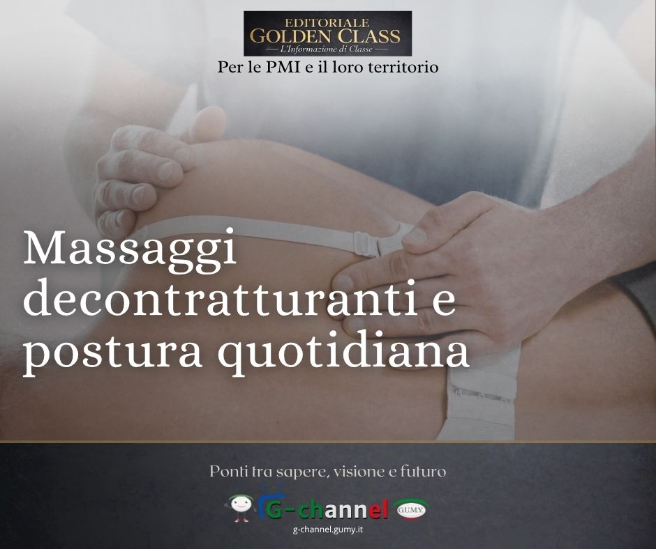Massaggi decontratturanti e postura quotidiana