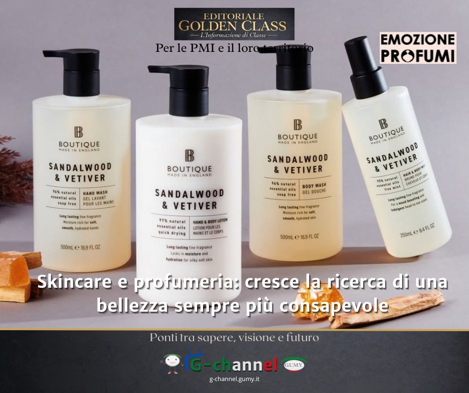 Skincare e profumeria: cresce la ricerca di una bellezza sempre più consapevole
