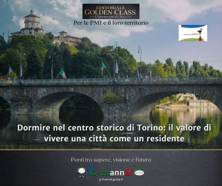 Dormire nel centro storico di Torino: il valore di vivere una città come un residente