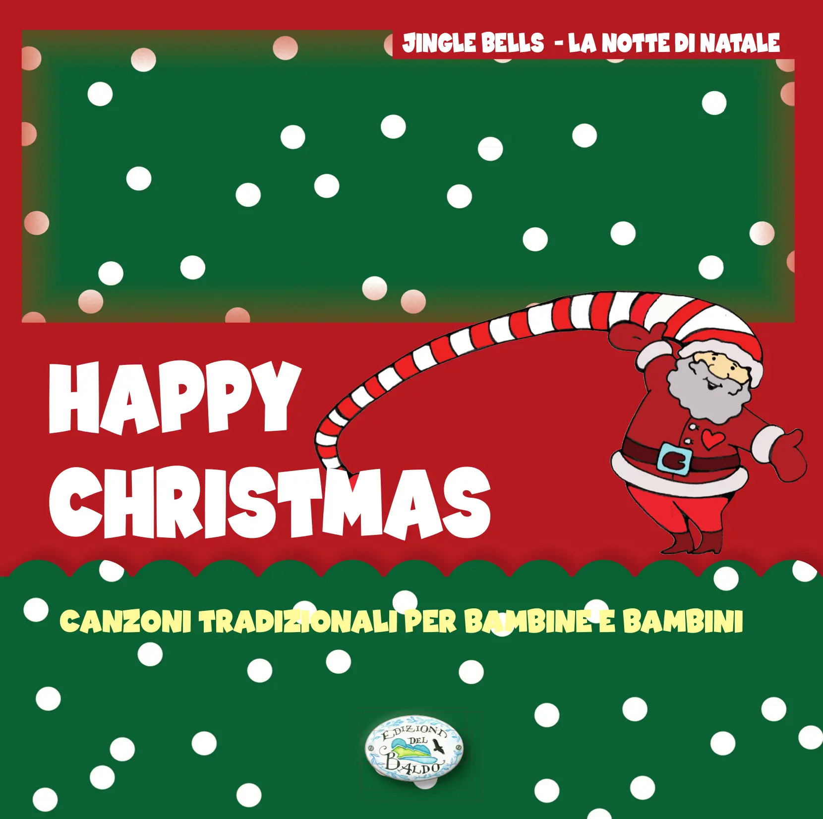 Happy Christmas Canzoni tradizionali per bambine e bambini