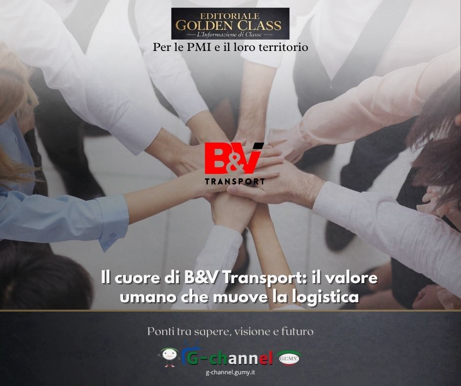 Il cuore di B&V Transport: il valore umano che muove la logistica