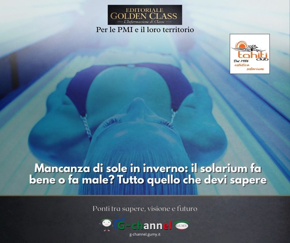 Mancanza di sole in inverno: il solarium fa bene o fa male? Tutto quello che devi sapere