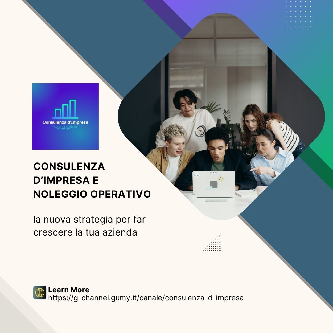 Consulenza d’impresa e noleggio operativo: la nuova strategia per far crescere la tua azienda