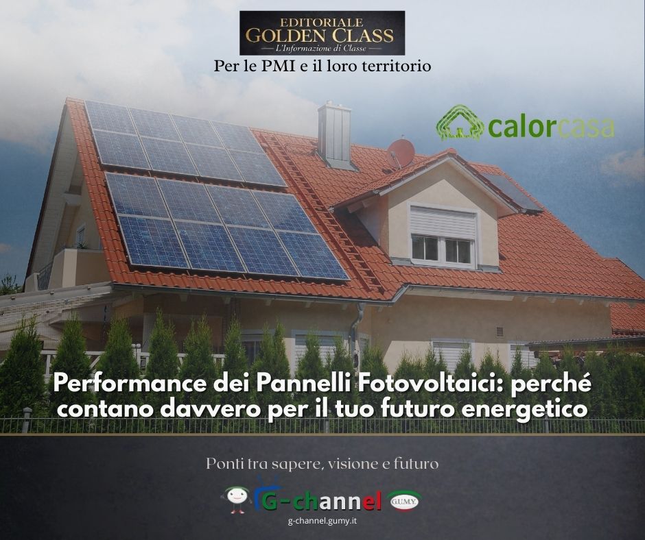 Performance dei Pannelli Fotovoltaici: perché contano davvero per il tuo futuro energetico