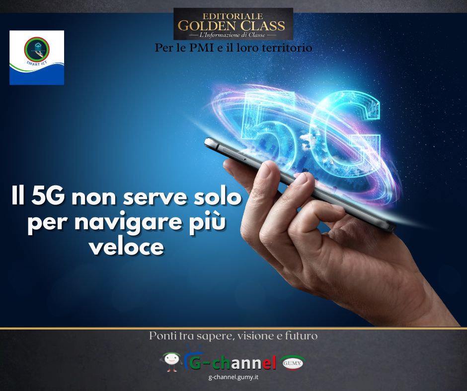 Il 5G non serve solo per navigare più veloce