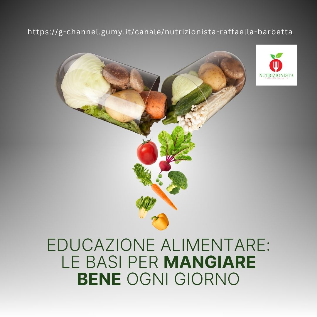 Educazione alimentare: le basi per mangiare bene ogni giorno