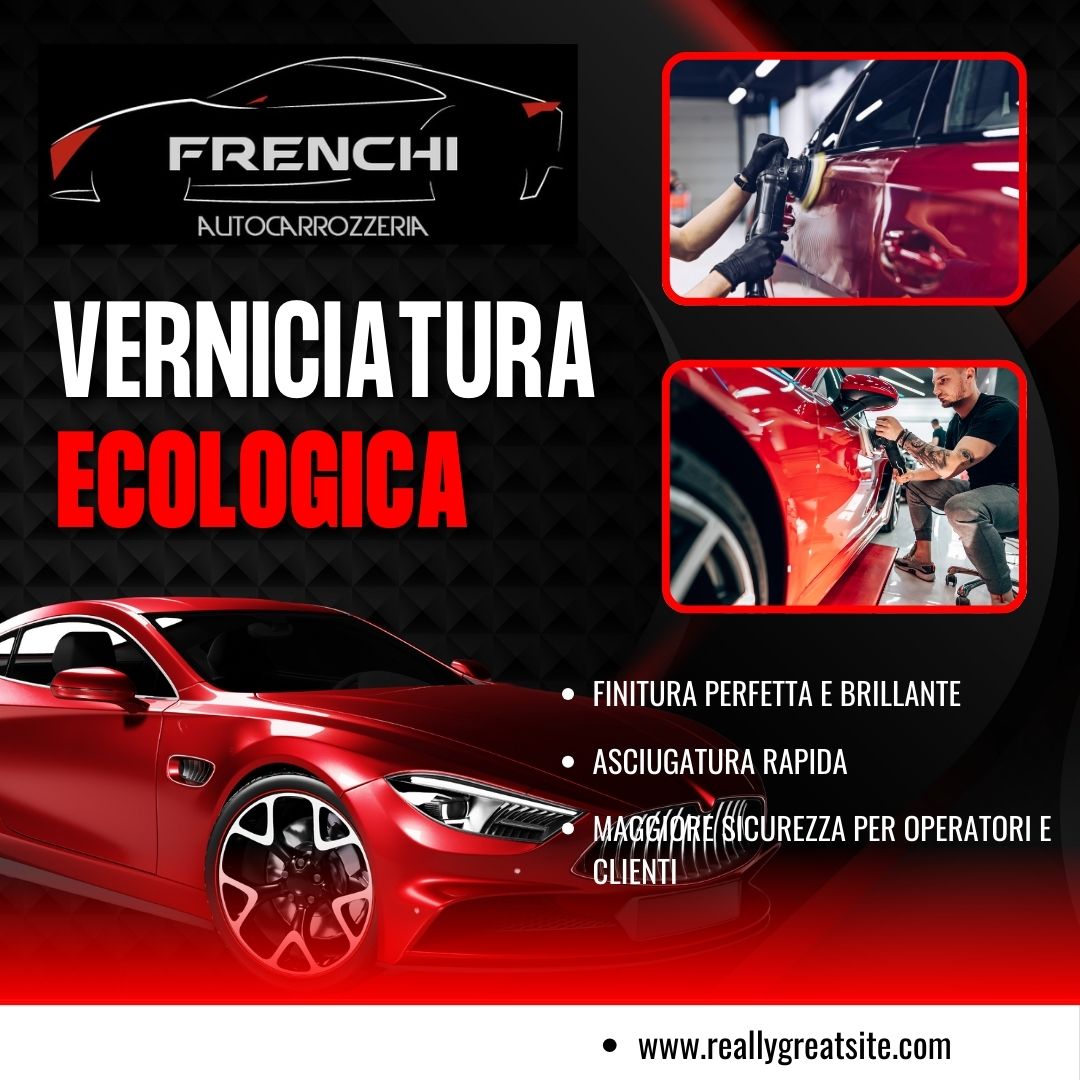 Verniciatura ecologica a Torino: il valore aggiunto di Carrozzeria Frenchi