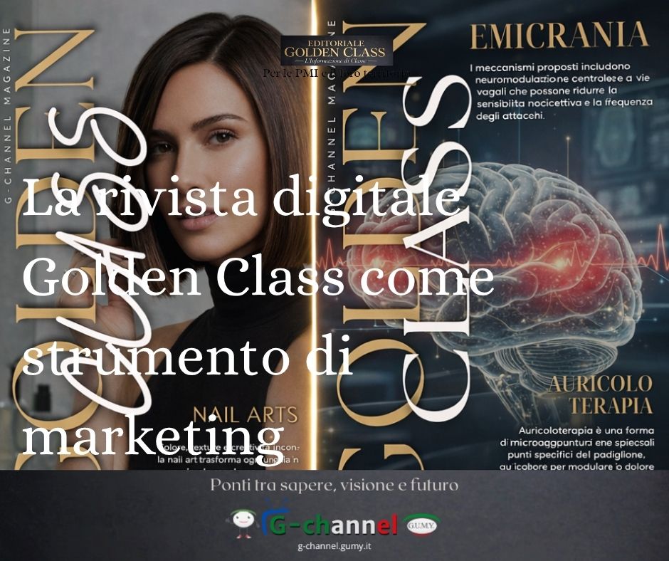 La rivista digitale Golden Class come strumento di marketing