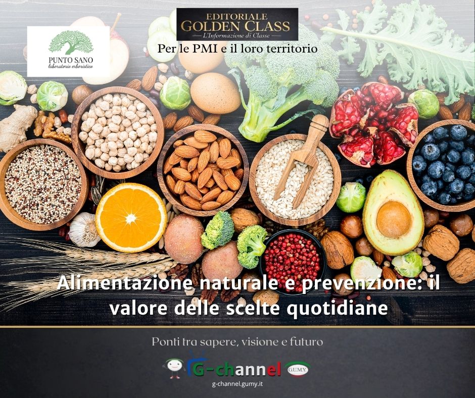 Alimentazione naturale e prevenzione: il valore delle scelte quotidiane