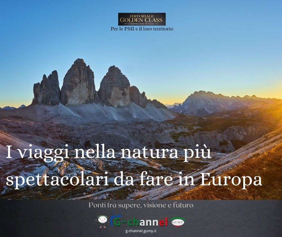 I viaggi nella natura più spettacolari da fare in Europa