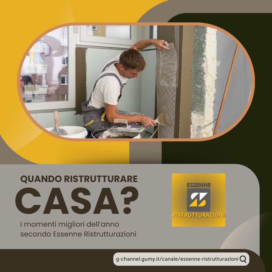 Quando ristrutturare casa? I momenti migliori dell’anno secondo Essenne Ristrutturazioni