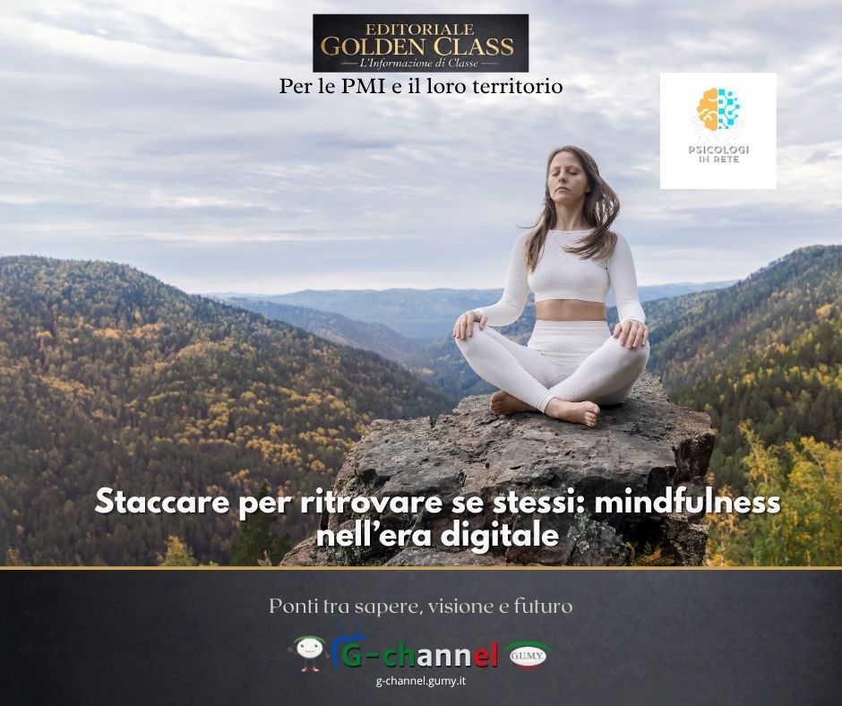 Staccare per ritrovare se stessi: mindfulness nell’era digitale