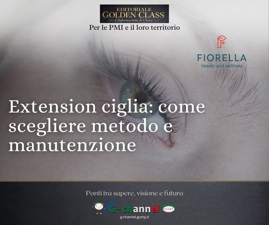 Extension ciglia: come scegliere metodo e manutenzione
