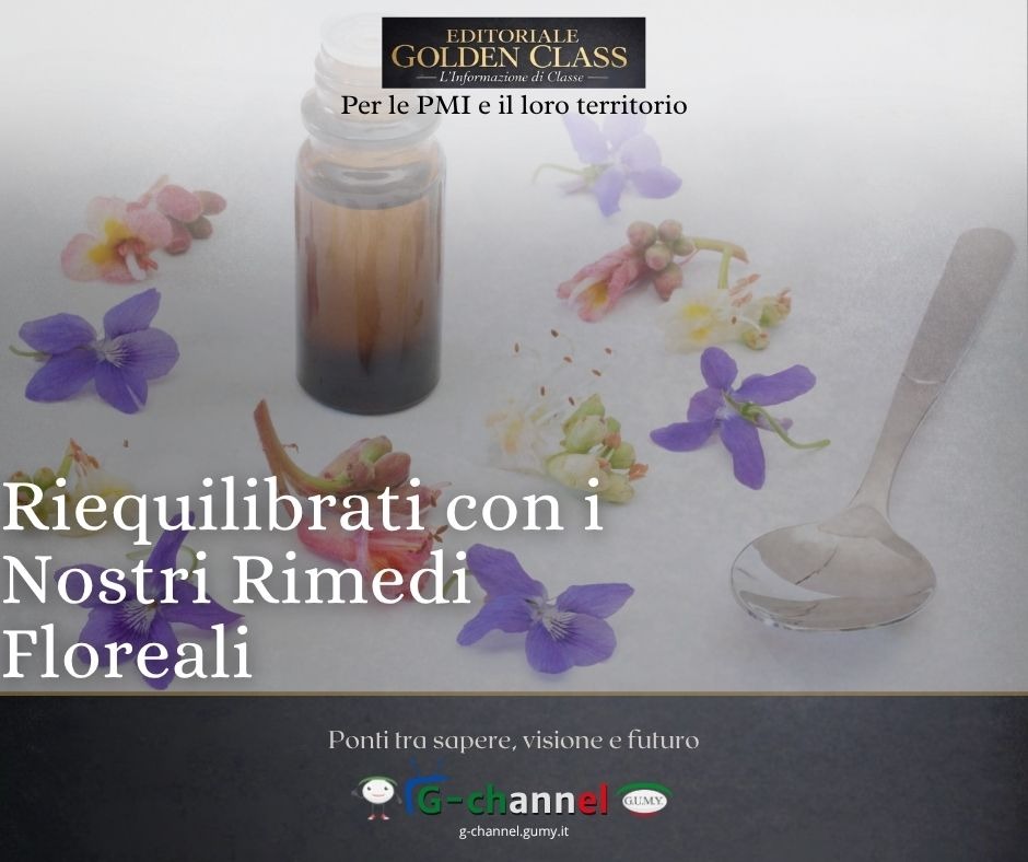 Riequilibrati con i Nostri Rimedi Floreali