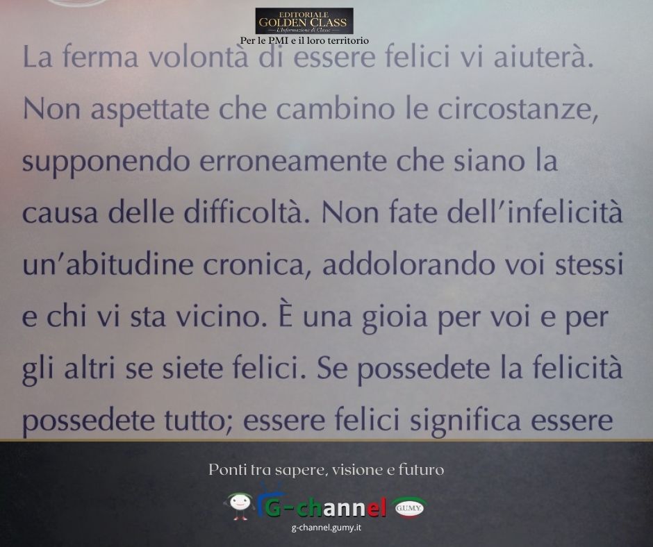 Le Pillole del Dott. Mazzanobile: La felicità come scelta quotidiana