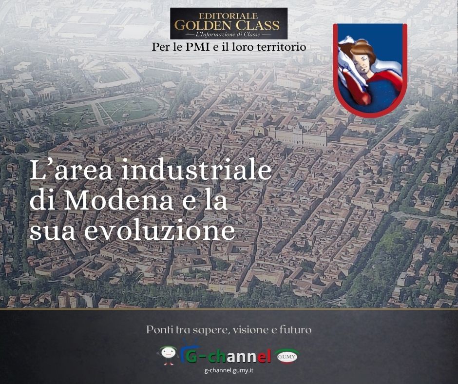 L’area industriale di Modena e la sua evoluzione