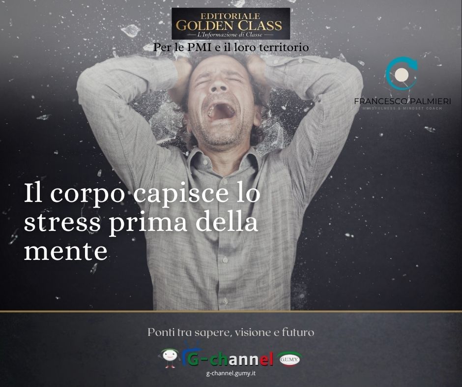 Il corpo capisce lo stress prima della mente