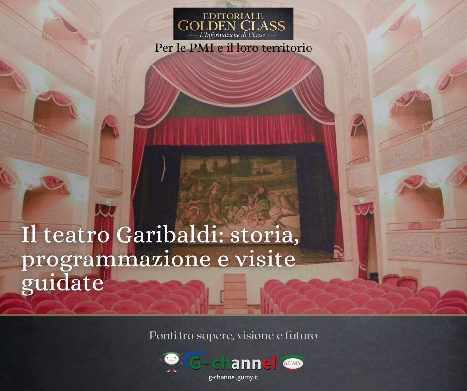 Il Teatro Garibaldi: storia, programmazione e visite guidate