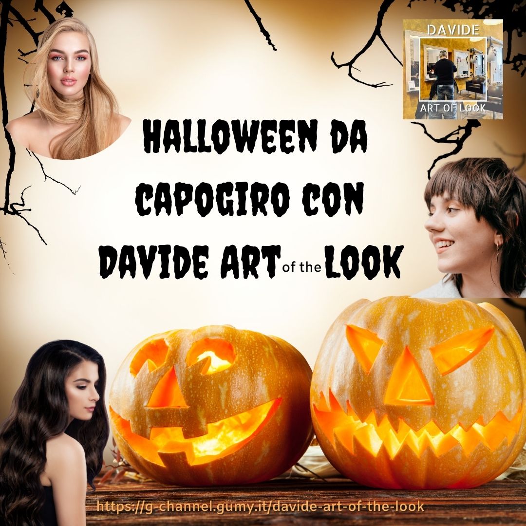Halloween da capogiro con Davide Art of the Look! Halloween da capogiro con Davide Art of the Look!