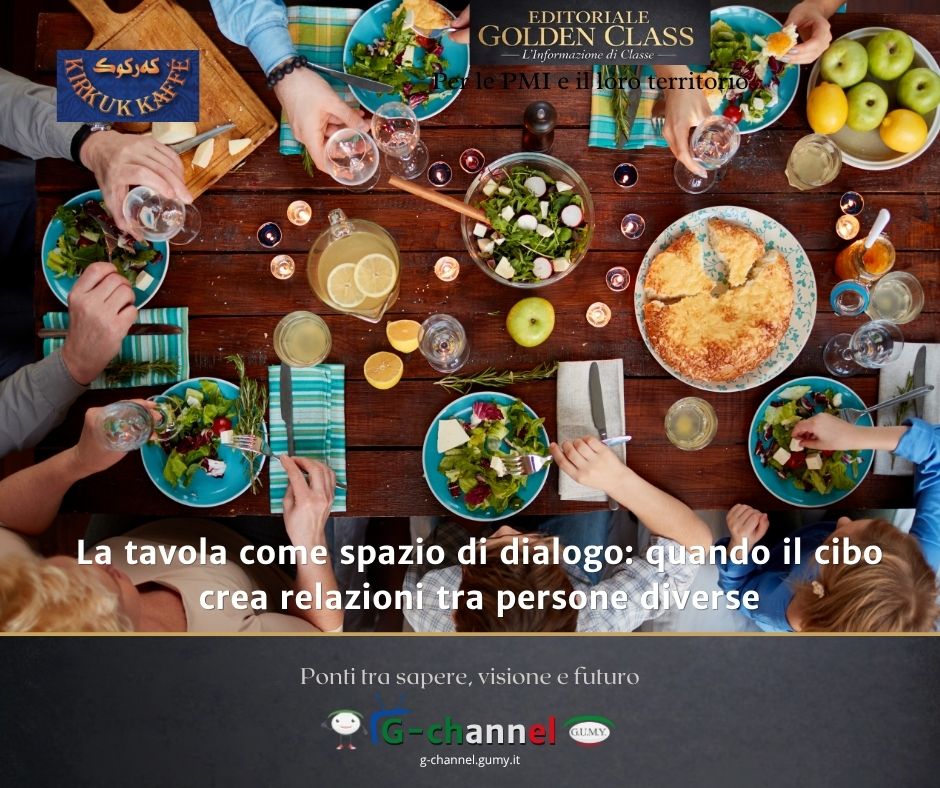 La tavola come spazio di dialogo: quando il cibo crea relazioni tra persone diverse