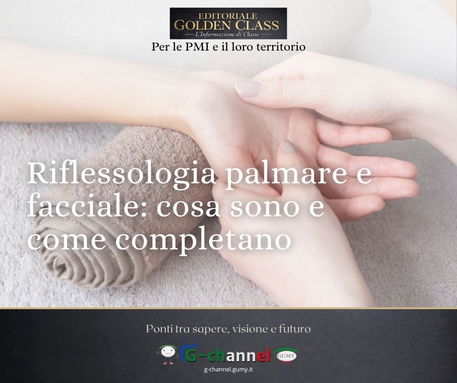 Riflessologia palmare e facciale: cosa sono e come completano