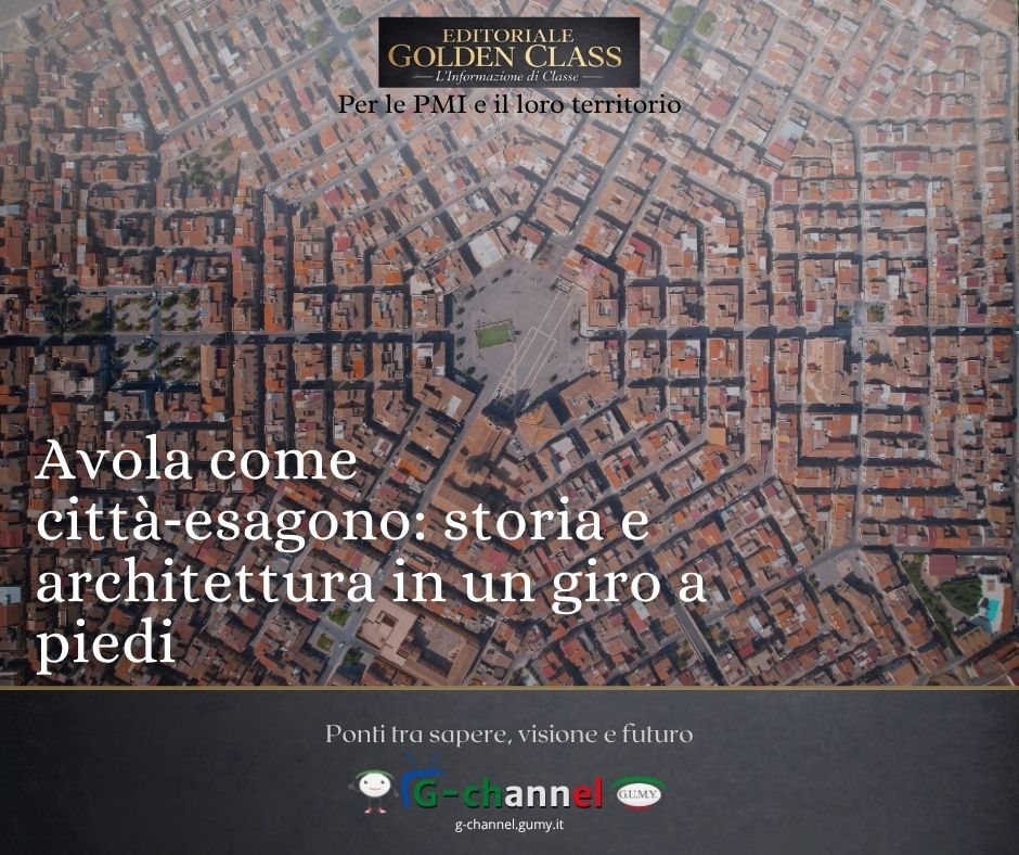 Avola come città-esagono: storia e architettura in un giro a piedi