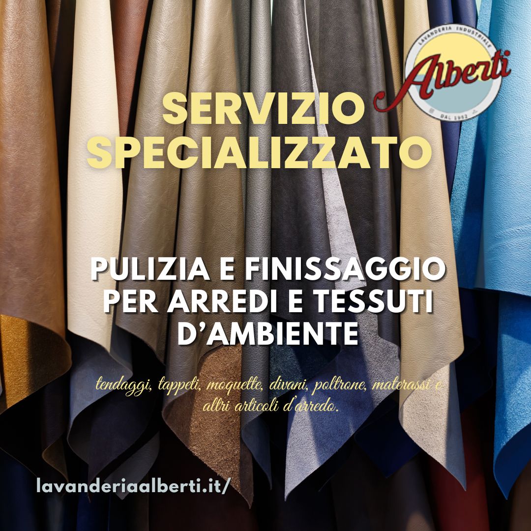 Servizio specializzato: pulizia e finissaggio per arredi e tessuti d’ambiente