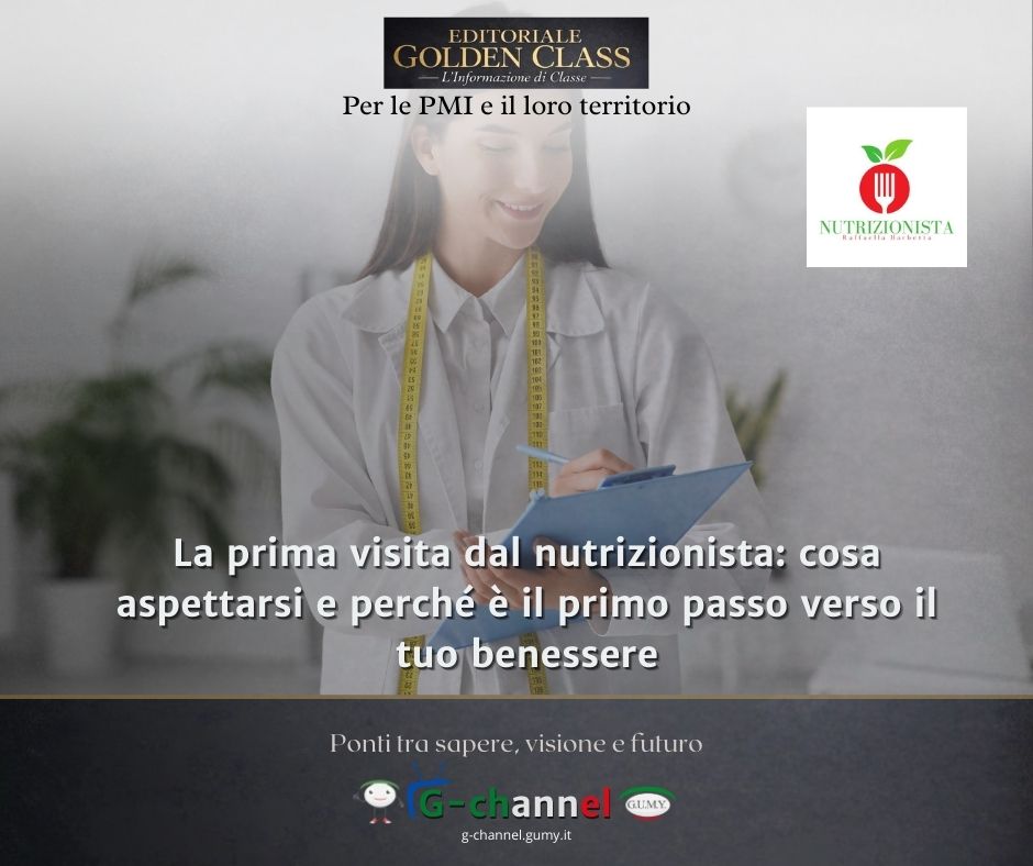 La prima visita dal nutrizionista: cosa aspettarsi e perché è il primo passo verso il tuo benessere