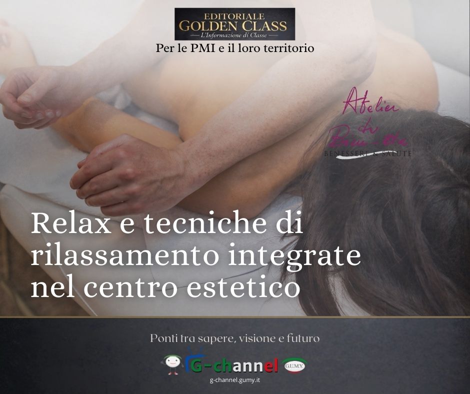 Relax e tecniche di rilassamento integrate nel centro estetico