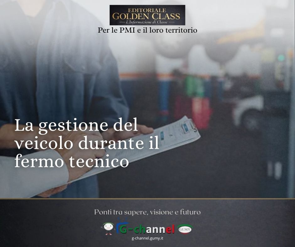 La gestione del veicolo durante il fermo tecnico
