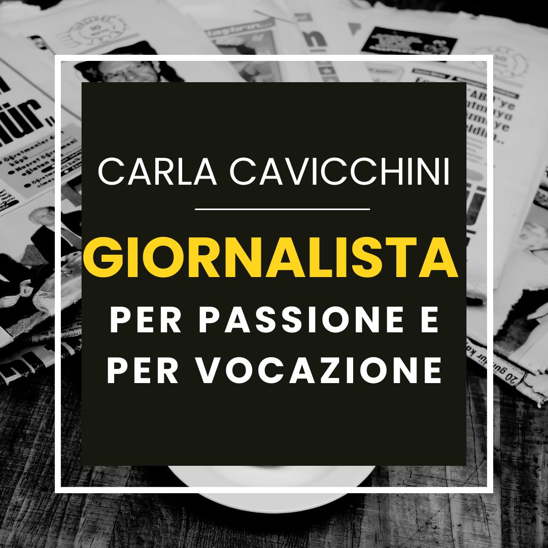 🎤 Mi Presento: sono Carla Cavicchini, giornalista per passione e per vocazione 🎤 Mi Presento: sono Carla Cavicchini, giornalista per passione e per vocazione