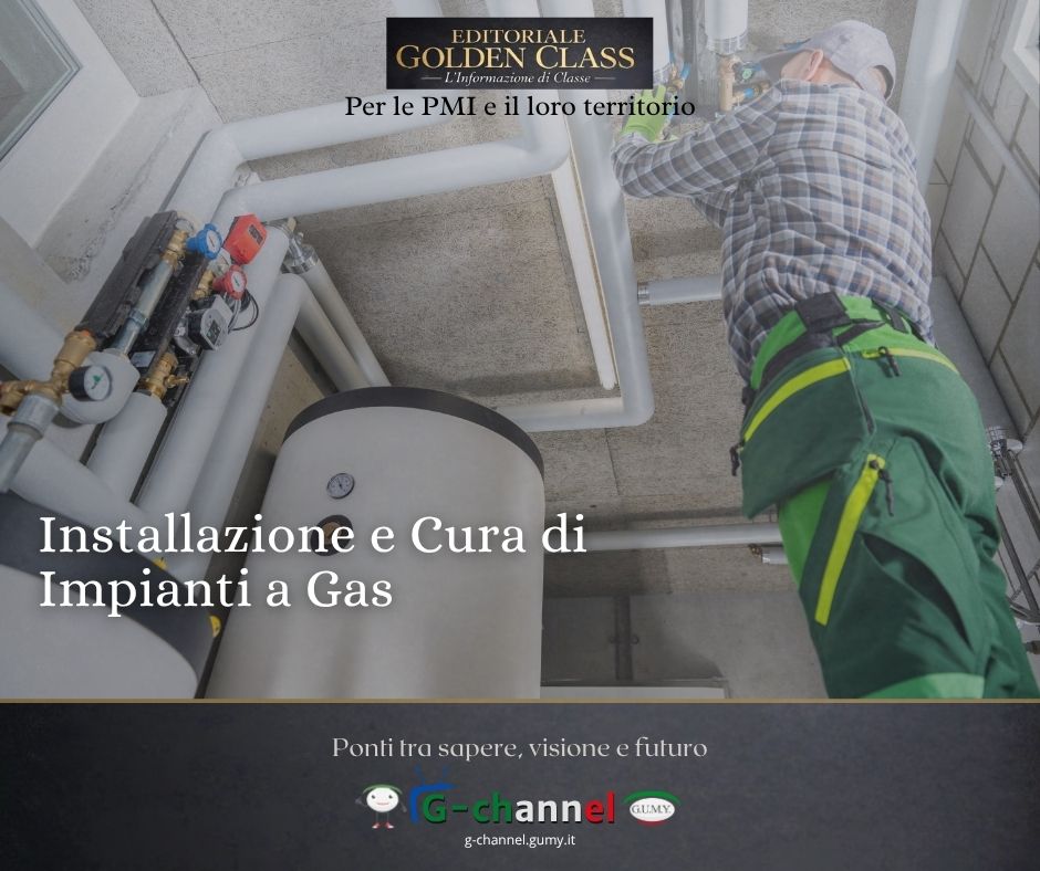 Installazione e Cura di Impianti a Gas