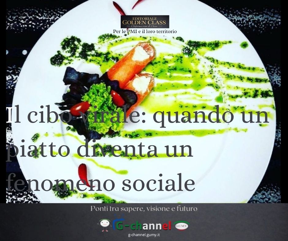 Il cibo virale: quando un piatto diventa un fenomeno sociale
