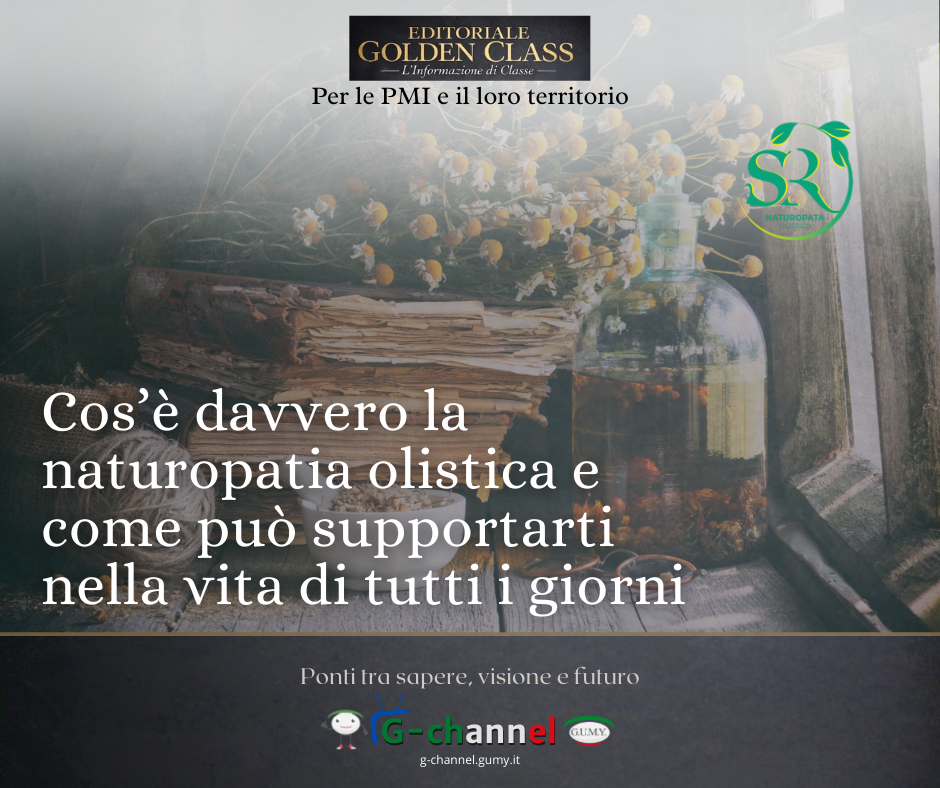 Cos’è davvero la naturopatia olistica e come può supportarti nella vita di tutti i giorni