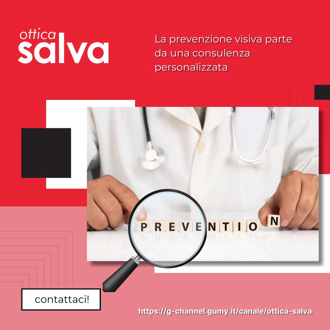 Ottica Salva: la prevenzione visiva parte da una consulenza personalizzata