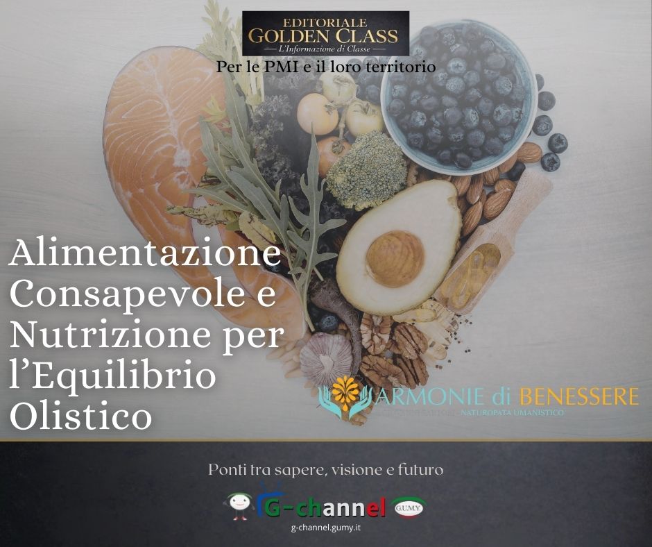 Alimentazione Consapevole e Nutrizione per l’Equilibrio Olistico