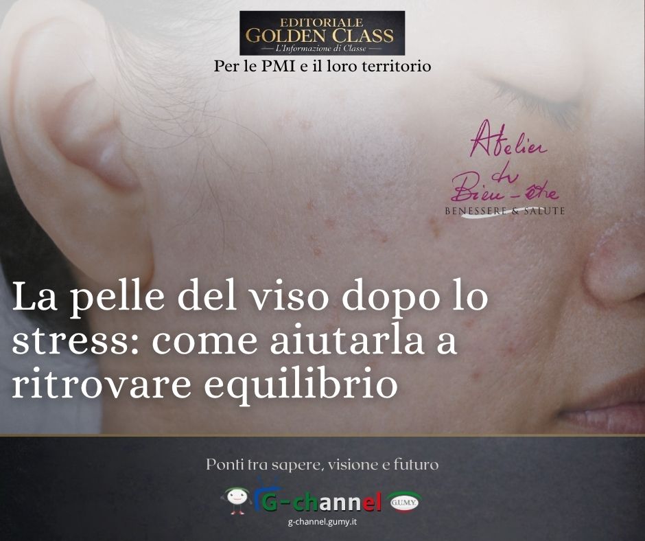 La pelle del viso dopo lo stress: come aiutarla a ritrovare equilibrio