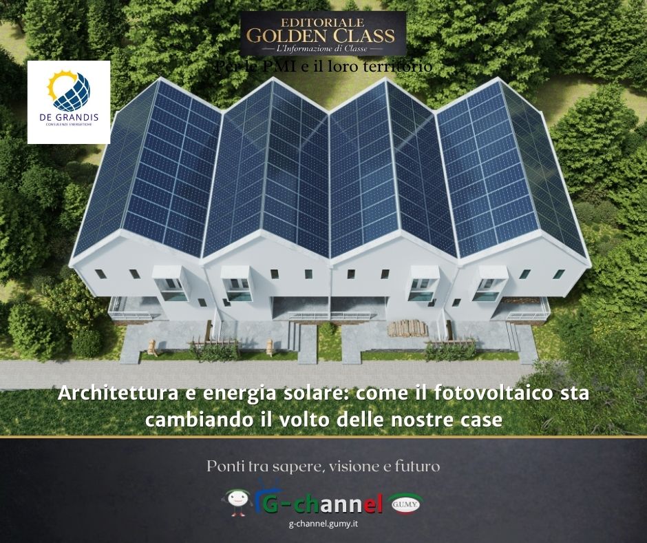 Architettura e energia solare: come il fotovoltaico sta cambiando il volto delle nostre case