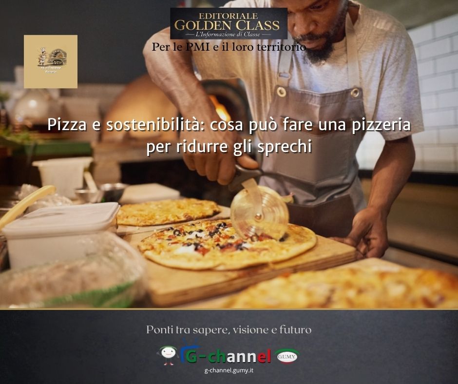 Pizza e sostenibilità: cosa può fare una pizzeria per ridurre gli sprechi