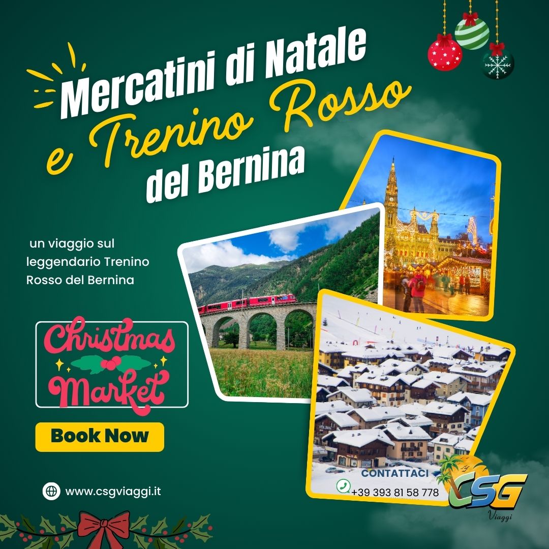 🎄 Mercatini di Natale e Trenino Rosso del Bernina