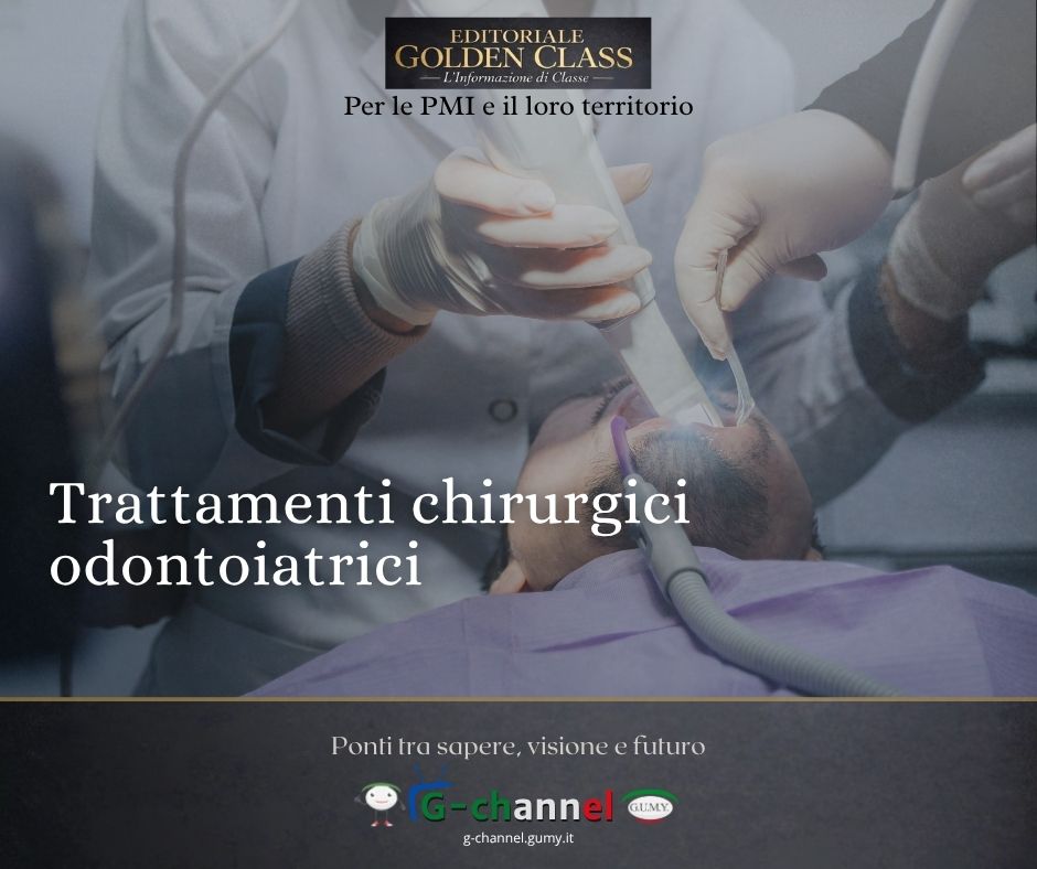 Trattamenti chirurgici odontoiatrici